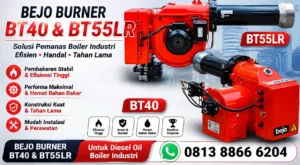 BEJO BURNER BT40LR 2 API BURNING
